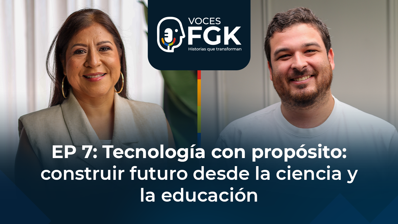 Tecnología con propósito: construir futuro desde la ciencia y la educación.